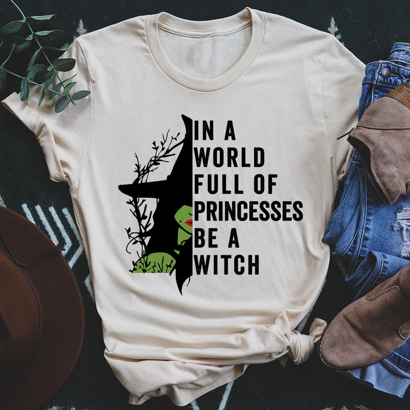In A World Full Of Princesses Be A Witch T-Shirt-2