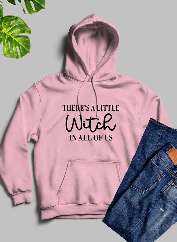 There's A Little Witch In All Of Us Hoodie-1