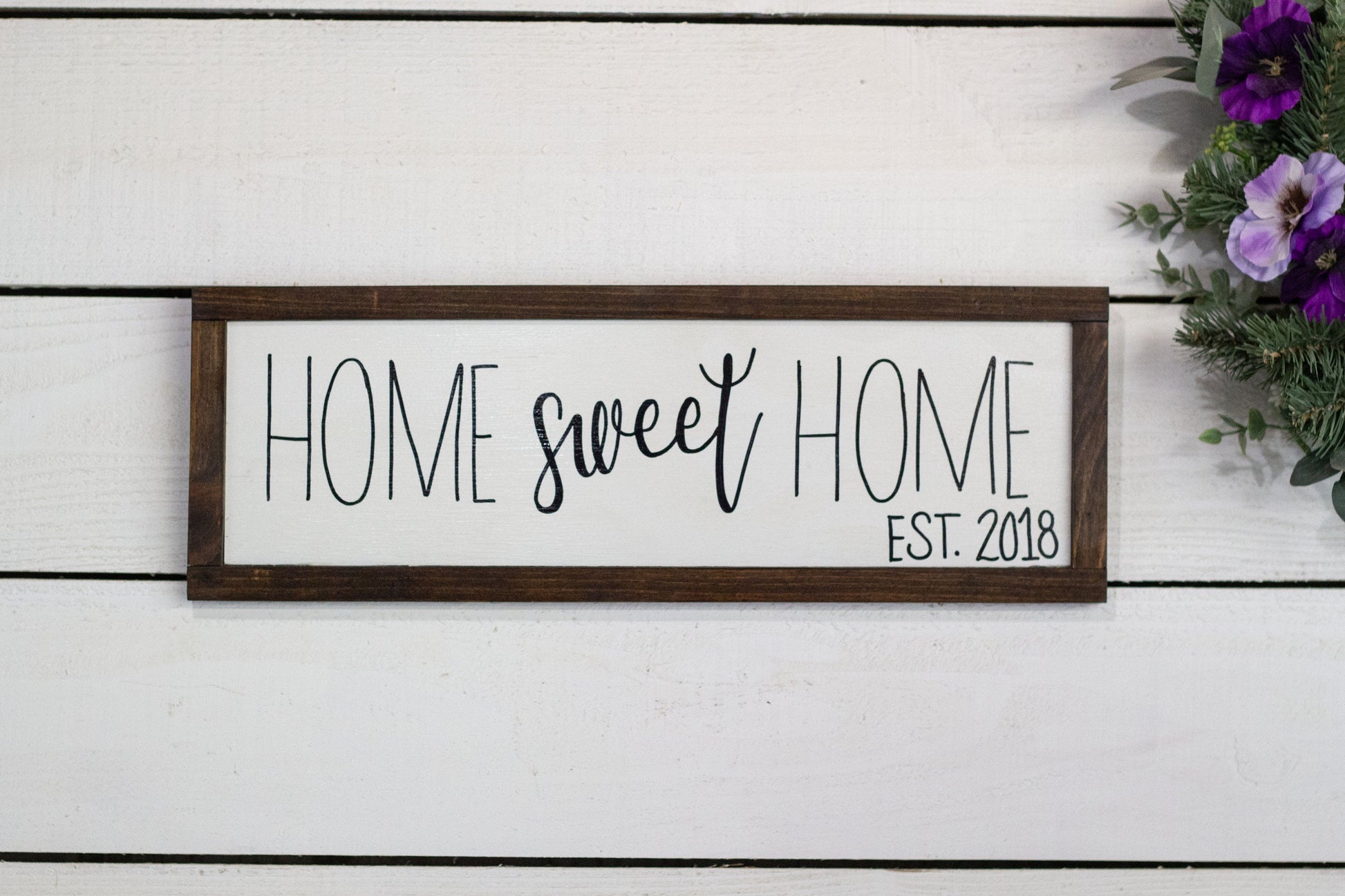 Home Sweet Home Established Sign-1